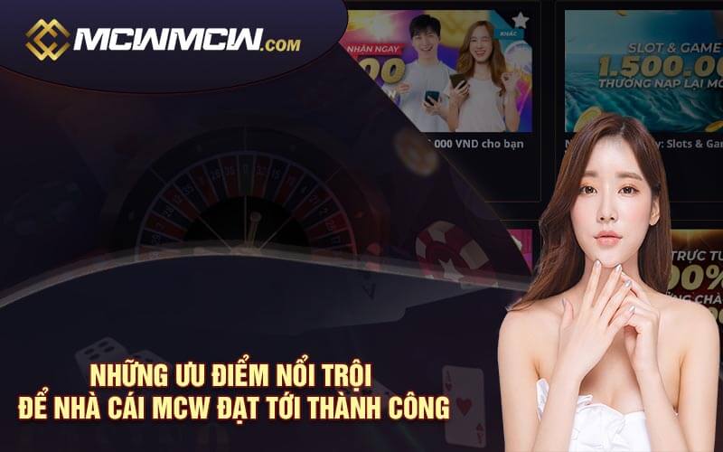 Review MCW - Thiên Đường Giải Trí Đẳng Cấp Nhất Việt Nam
